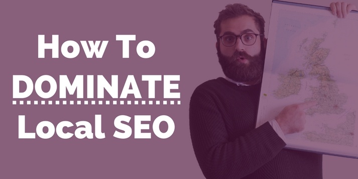 How+To+Dominate+Local+SEO